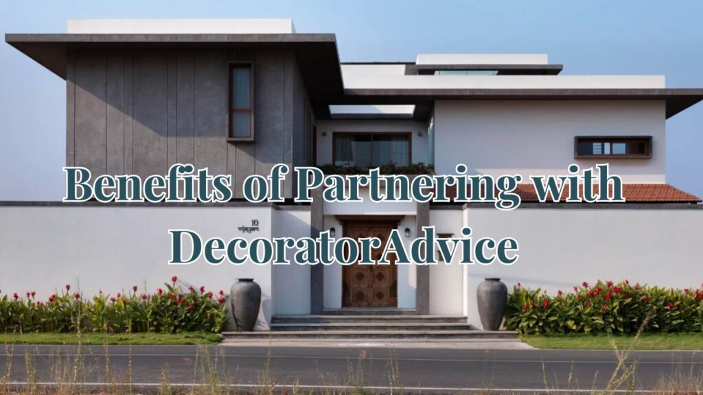 Benefits of Partnering with DecoratorAdvice