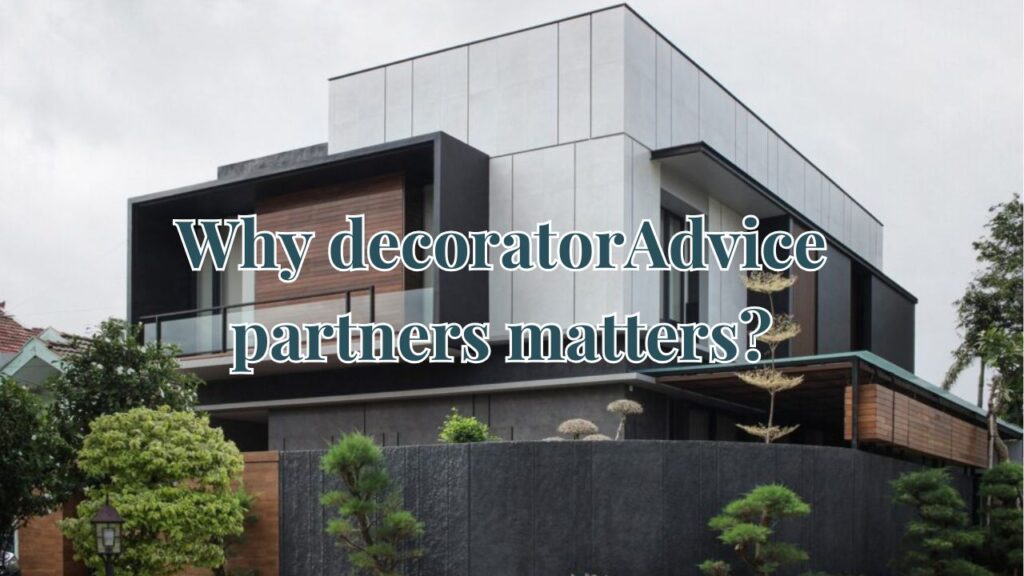 Why decoratorAdvice partners matters?